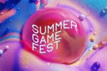 Summer Game Fest Doesn’t Just Try Its Best, It Tries Too Hard